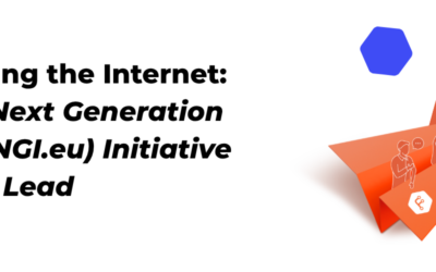 Reimagining the Internet: Europe’s Next Generation Internet (NGI.eu) Initiative Takes the Lead